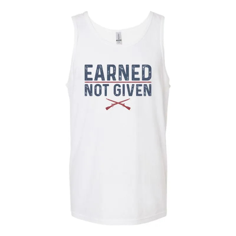 Earned, Not Given Tank Top