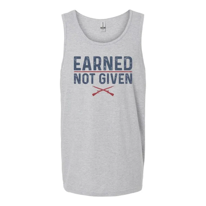 Earned, Not Given Tank Top