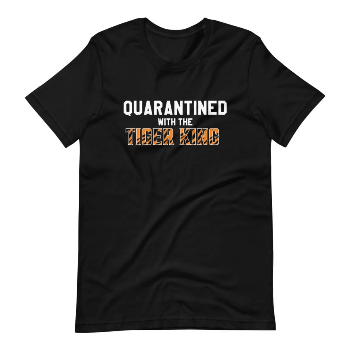 Exotic Joe "Quarantined with the Tiger King" Black Unisex Adult T-Shirt