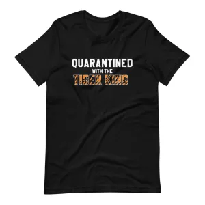 Exotic Joe "Quarantined with the Tiger King" Black Unisex Adult T-Shirt