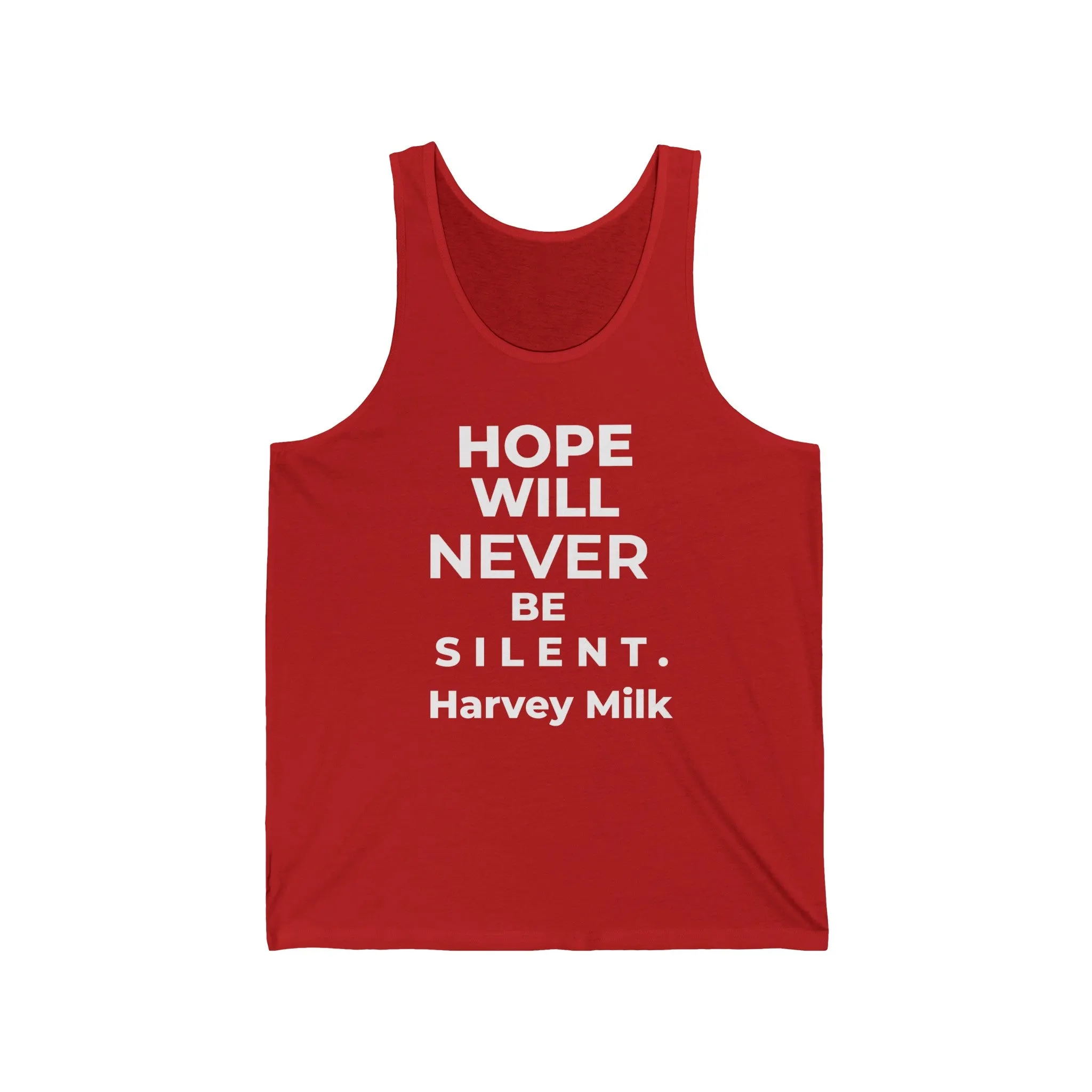 Hope Will Never Be Silent - Harvey Milk