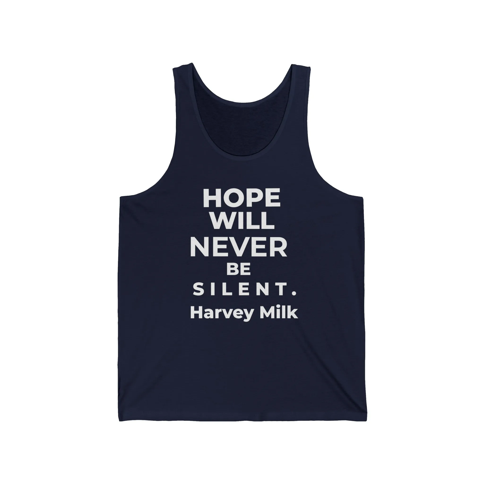 Hope Will Never Be Silent - Harvey Milk