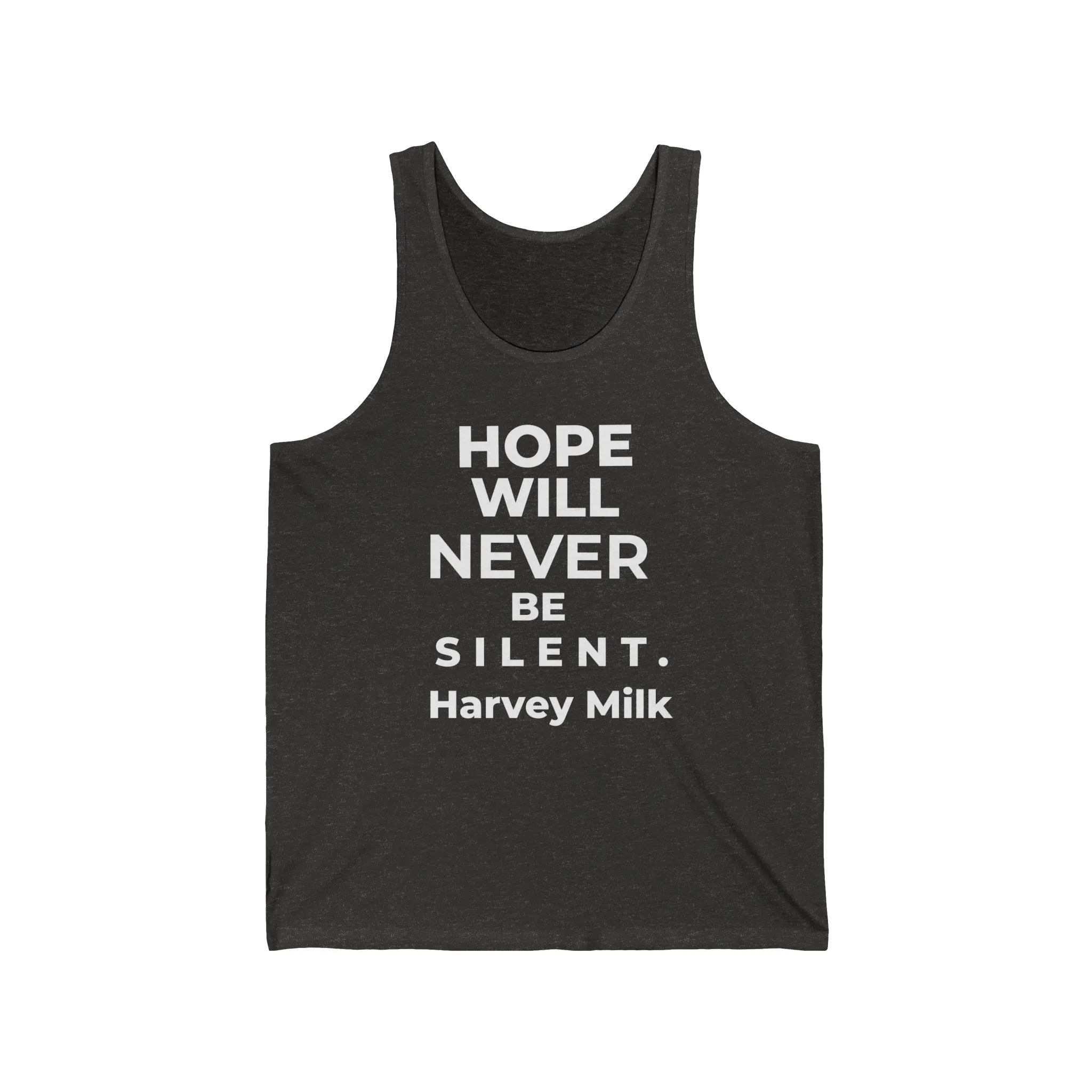 Hope Will Never Be Silent - Harvey Milk