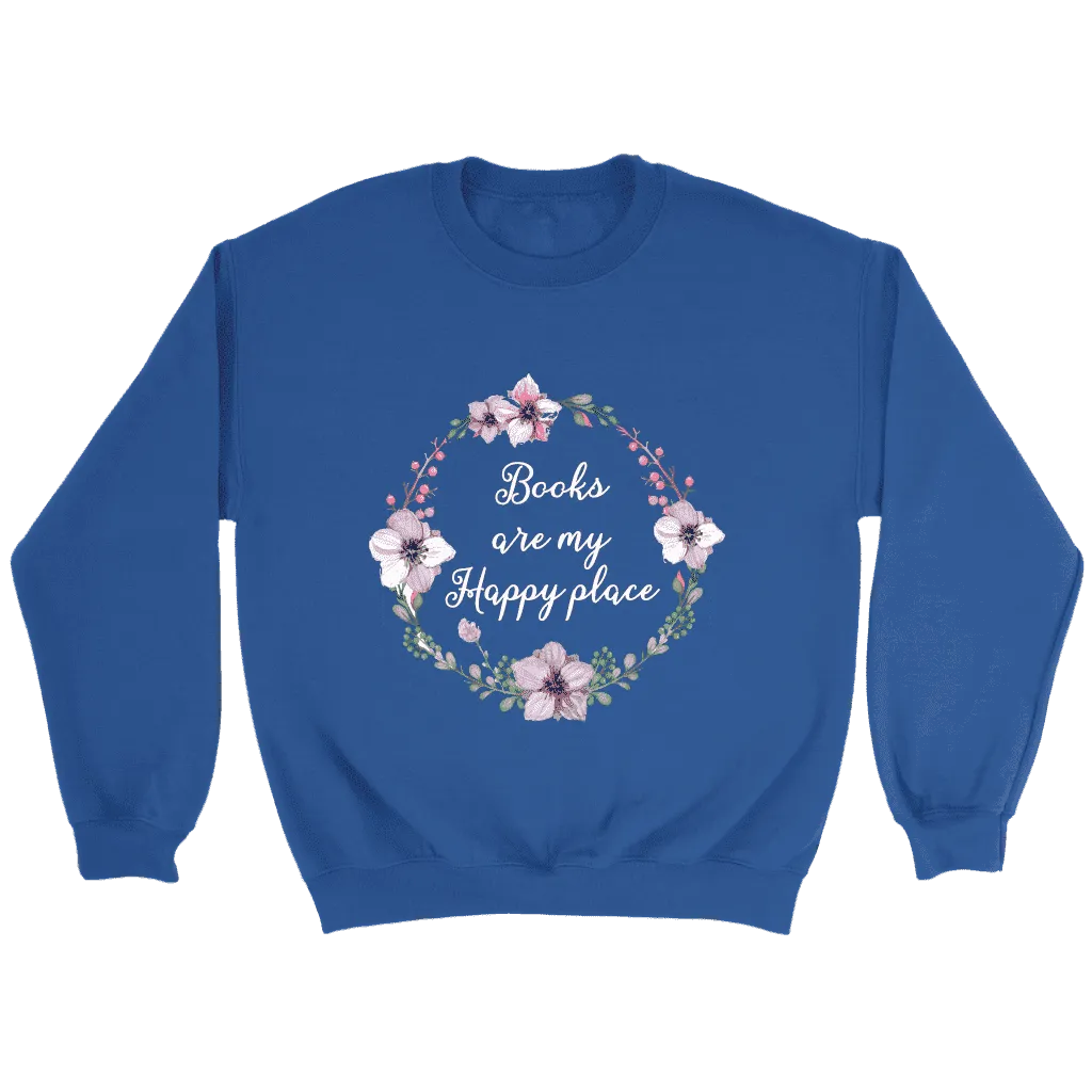"Happy place" Sweatshirt