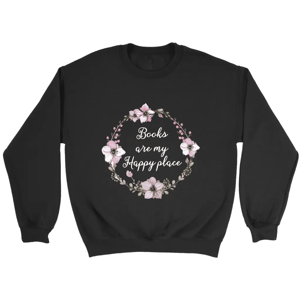 "Happy place" Sweatshirt