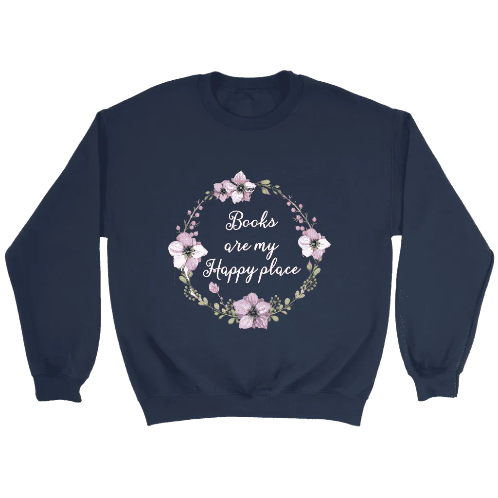 "Happy place" Sweatshirt
