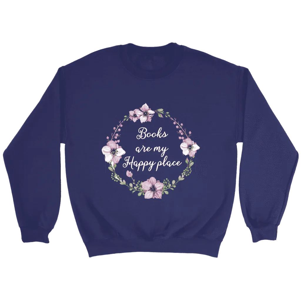 "Happy place" Sweatshirt